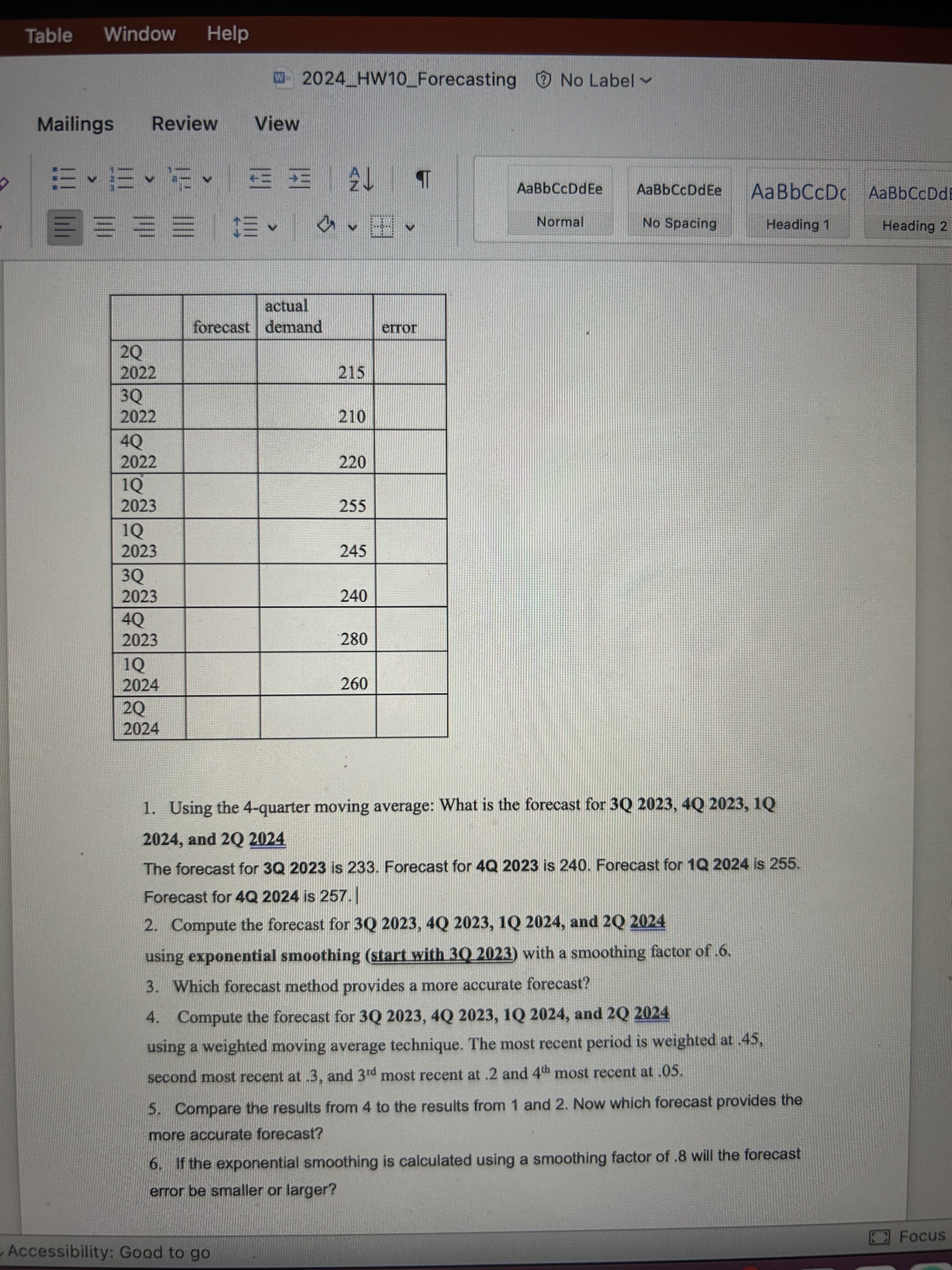  1. Using the 4-quarter moving average: What is the forecast for