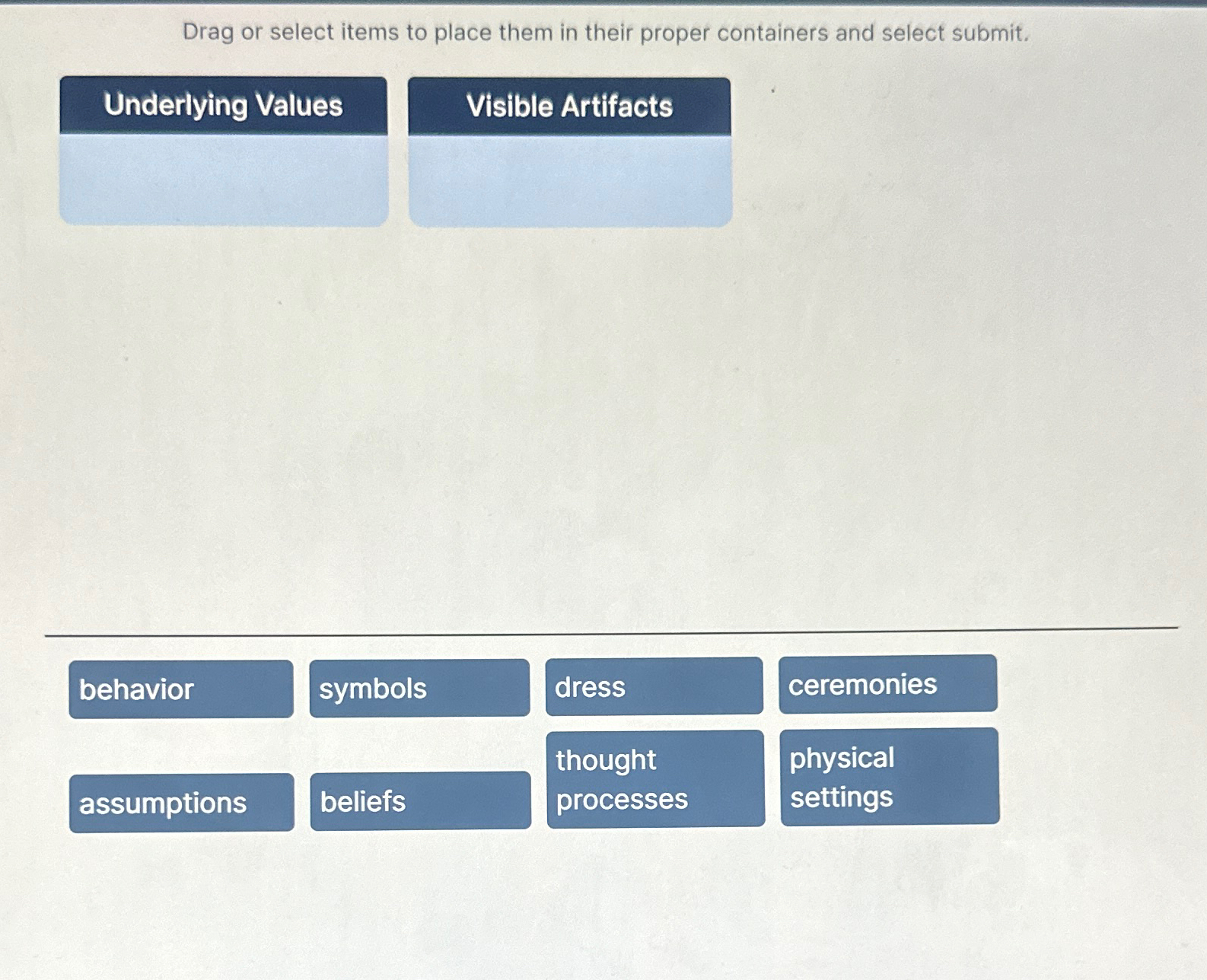  Drag or select items to place them in their proper containers