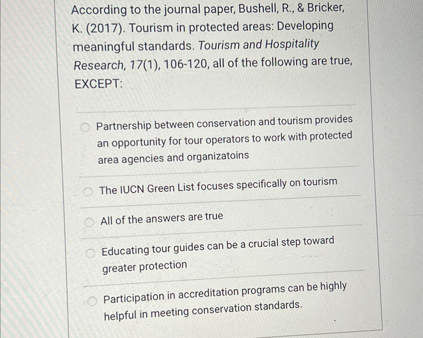  According to the journal paper, Bushell, R., & Bricker, K.(2017). Tourism