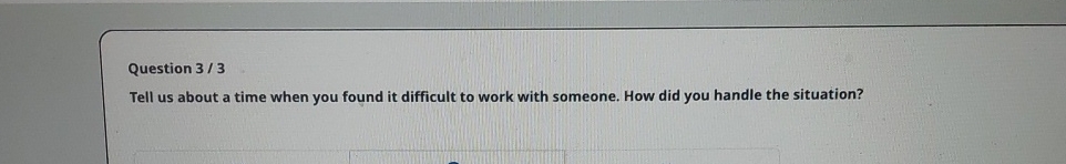  Question 33 Tell us about a time when you found it