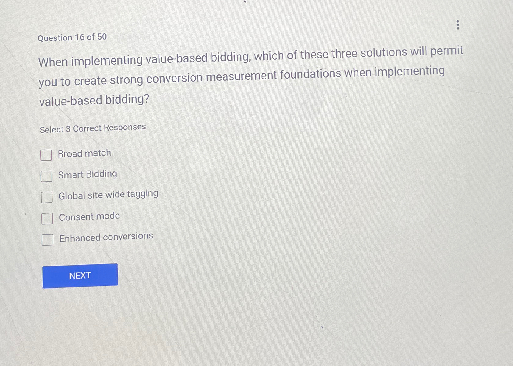  Question 16 of 50 When implementing value-based bidding, which of these