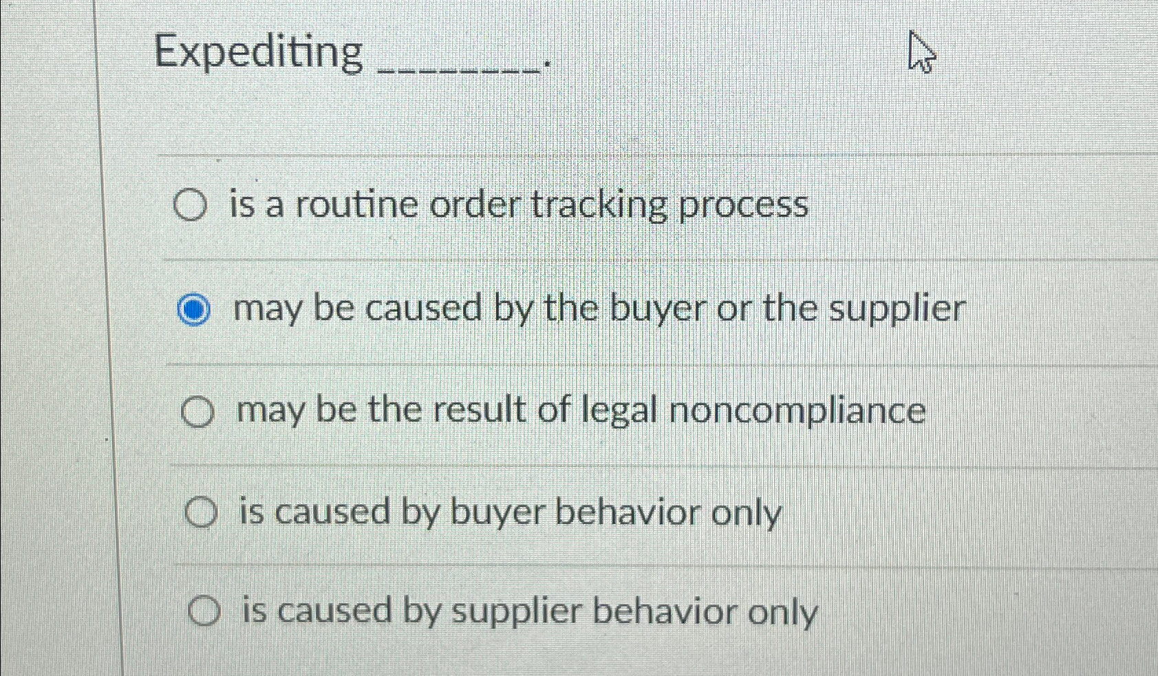  Expediting is a routine order tracking process may be caused by