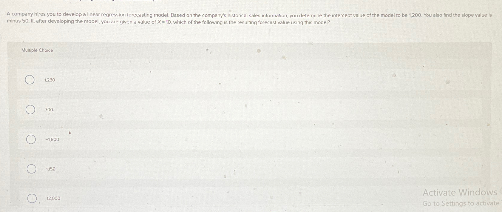  minus 50. If, after developing the model, you are given a