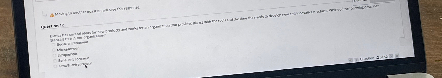  A Moving to another question will save this response. Question 12