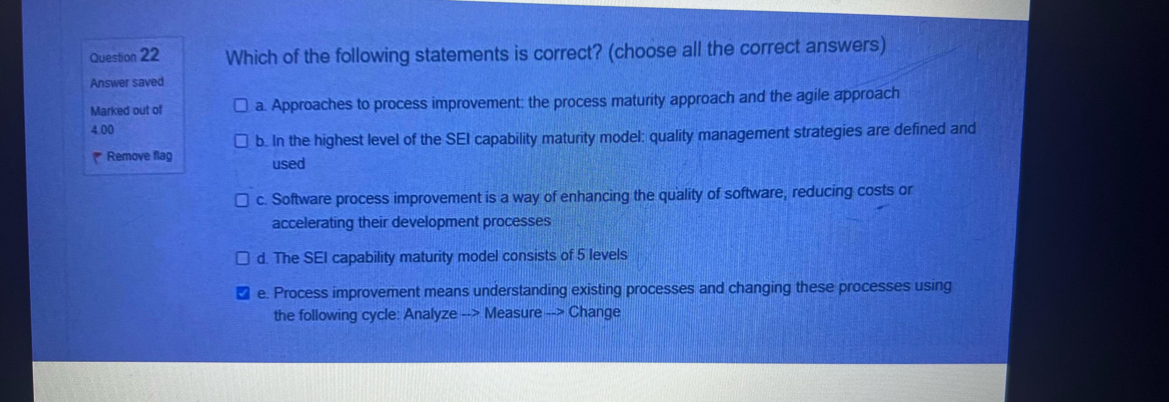  Question 22 Answer saved Marked out of 4.00 Remove flag Which