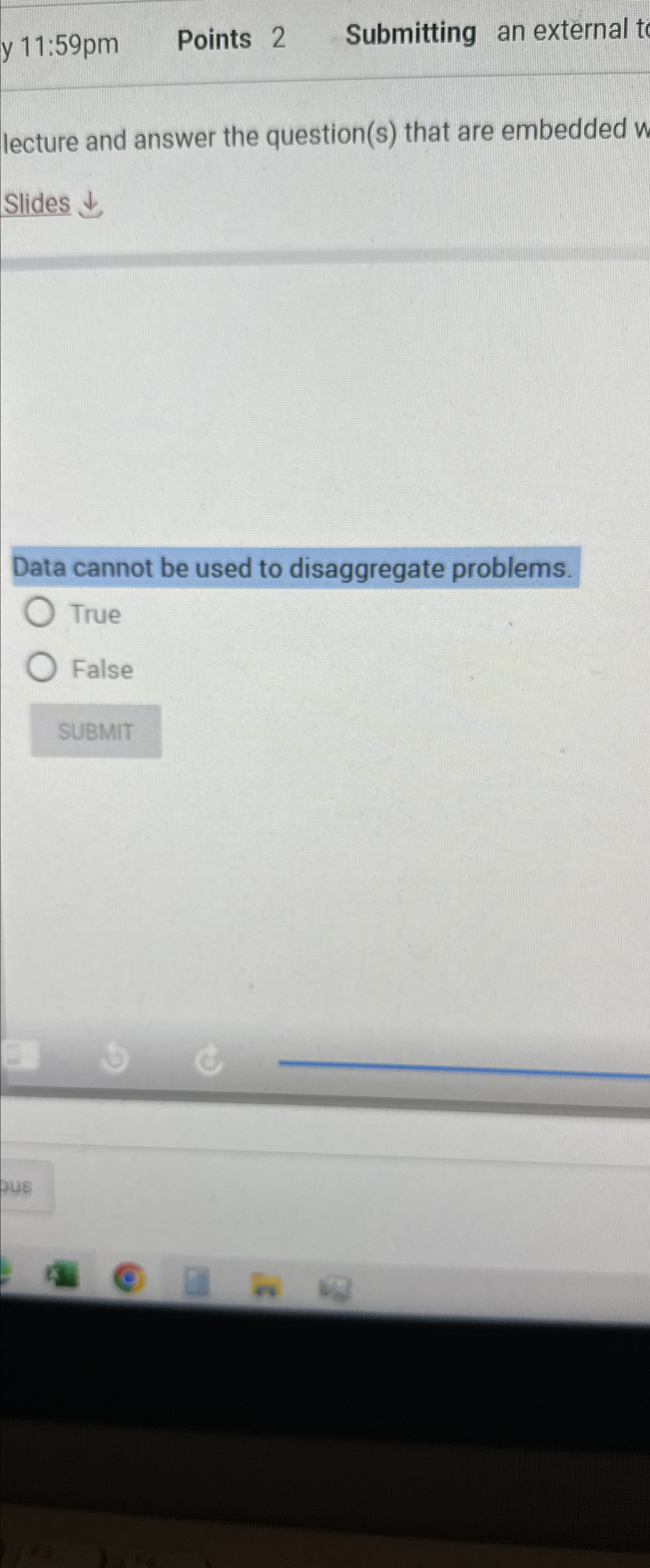  y 11:59pm Points 2 Submitting an external t lecture and answer