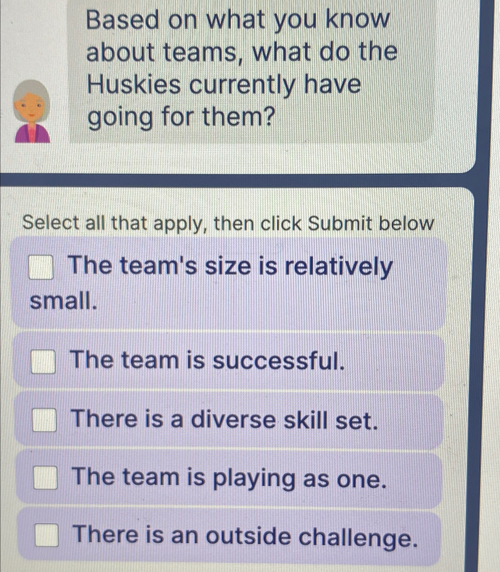  Based on what you know about teams, what do the Huskies