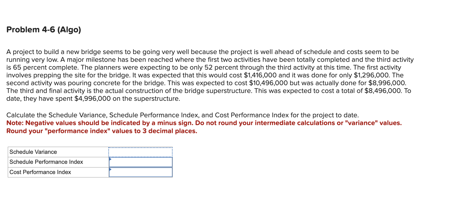  Problem 4-6(Algo) A project to build a new bridge seems to
