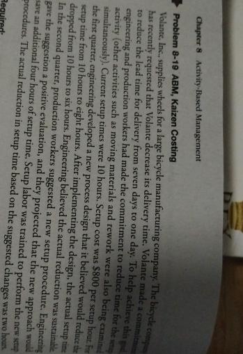  Chapter 8 Activity-Based Management Problem 8-19 ABM, Kaizen Costing Volante, Inc,