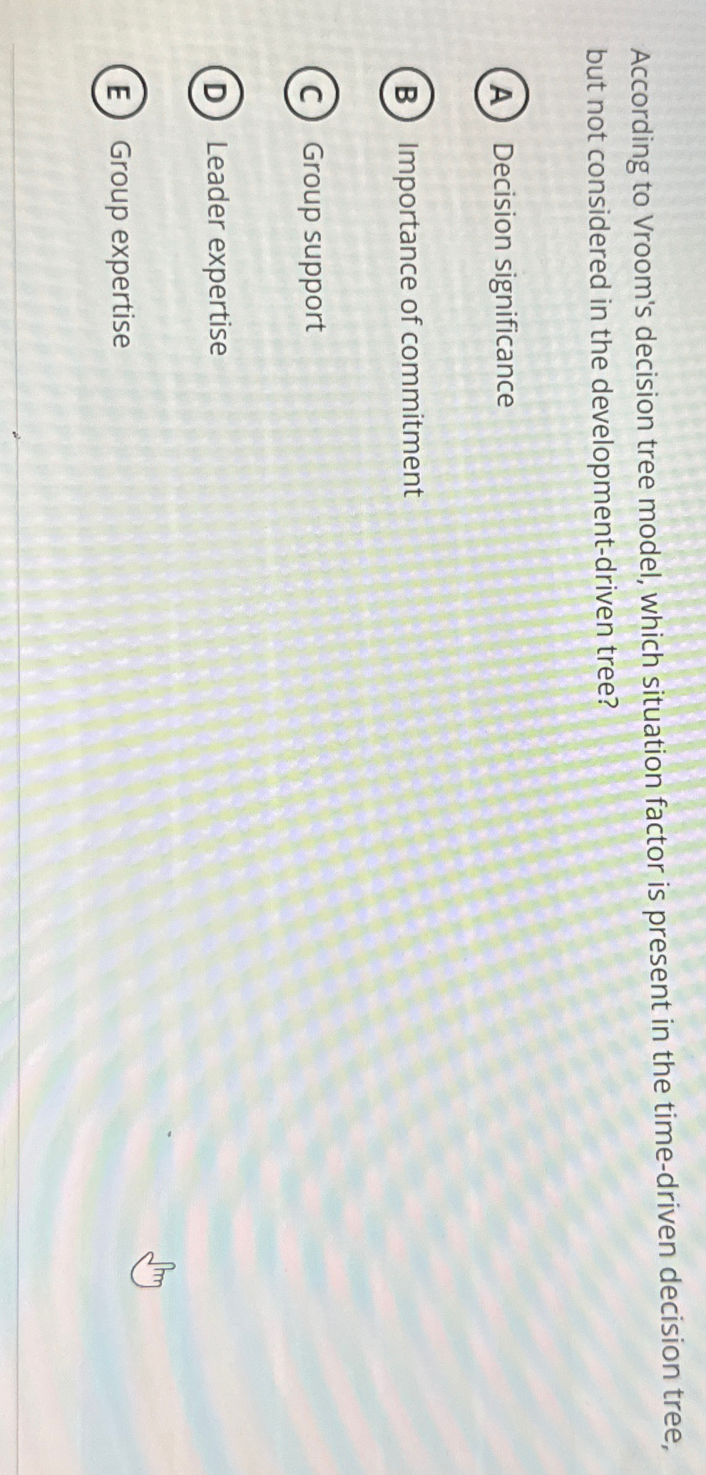  According to Vroom's decision tree model, which situation factor is present