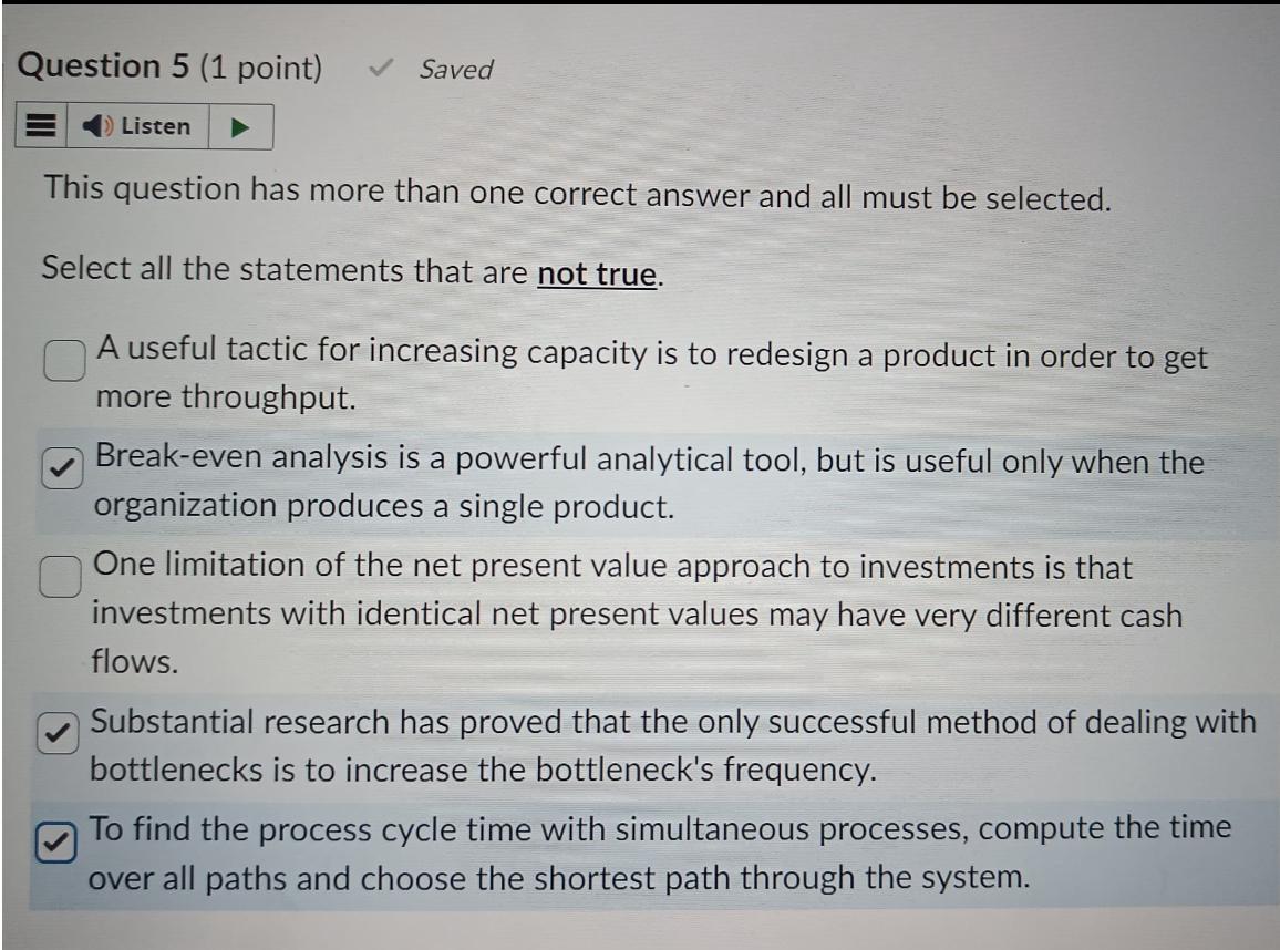  Question 5(1 point) Saved Listen This question has more than one