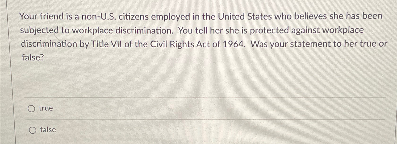  Your friend is a non-U.S. citizens employed in the United States