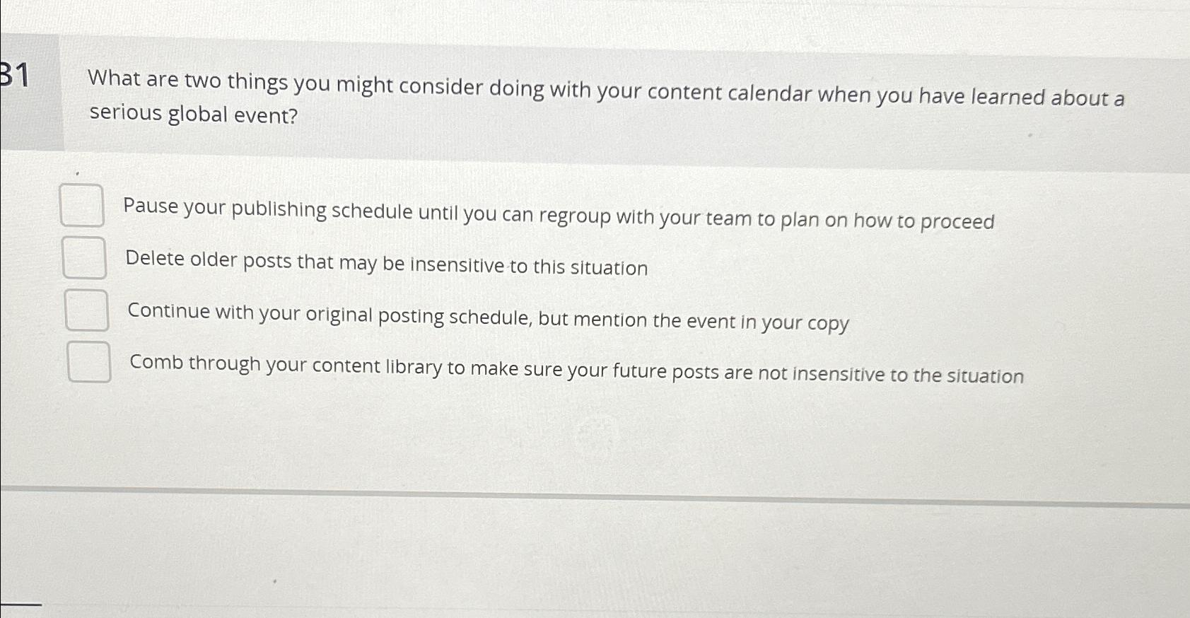  B1 What are two things you might consider doing with your