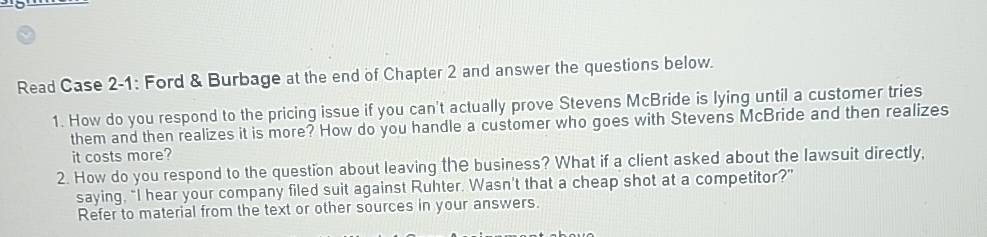  Read Case 2-1: Ford & Burbage at the end of Chapter