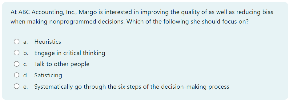  With evidence-based decision-making, managers are encouraged to rely on data and