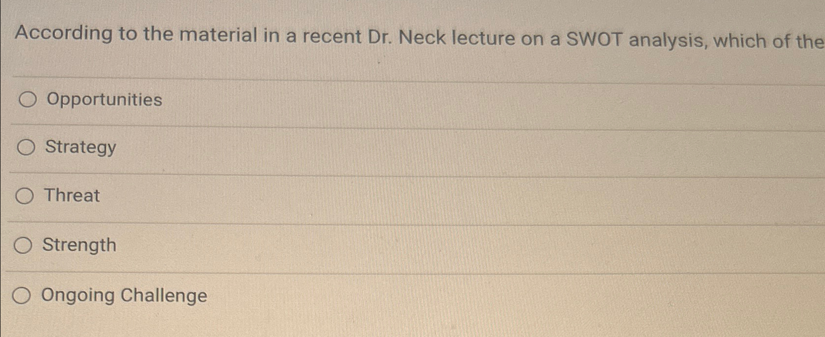  According to the material in a recent Dr. Neck lecture on