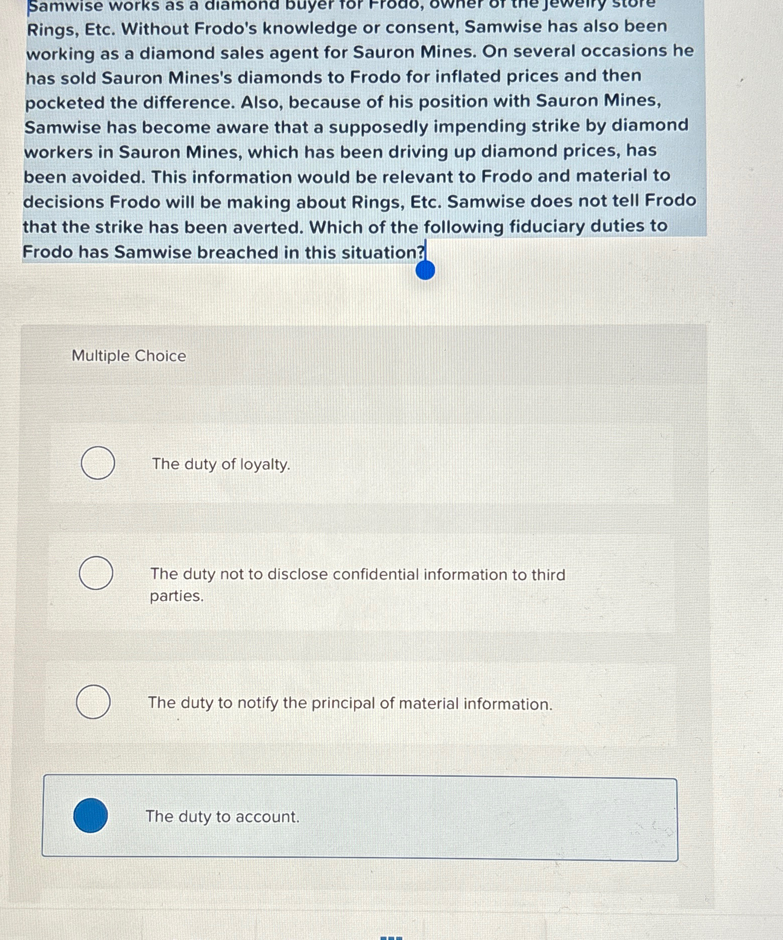  Rings, Etc. Without Frodo's knowledge or consent, Samwise has also been