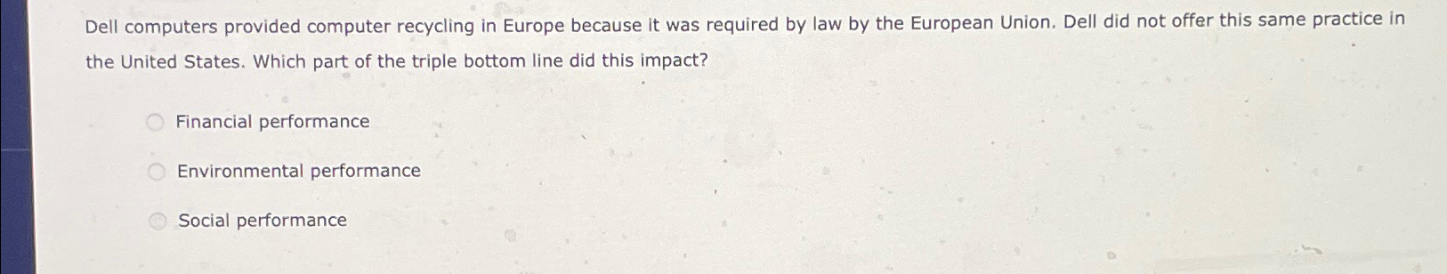  Dell computers provided computer recycling in Europe because it was required