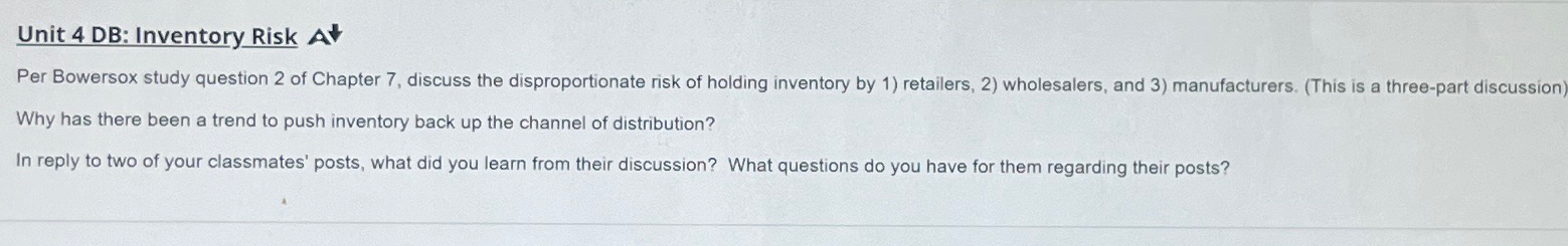  Unit 4 DB: Inventory Risk A Per Bowersox study question 2