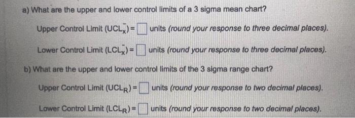 3 sigma) for this problem. The overall average of a process you