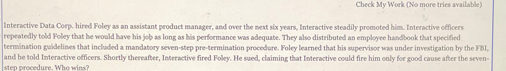  Check My Work (No more tries available) Interactive Data Corp. hired