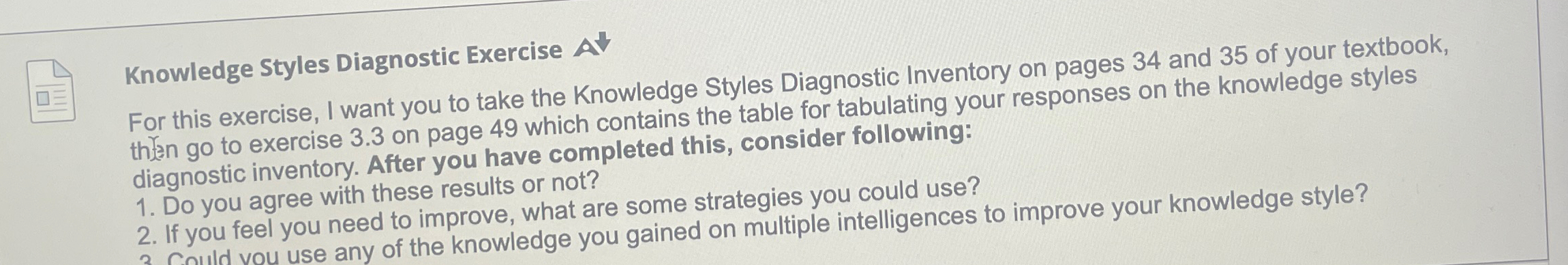  Knowledge Styles Diagnostic Exercise For this exercise, I want you to