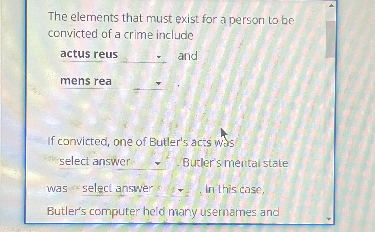  The elements that must exist for a person to be convicted