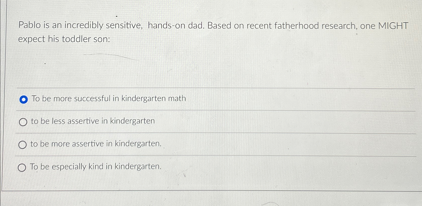 Pablo is an incredibly sensitive, hands-on dad. Based on recent fatherhood