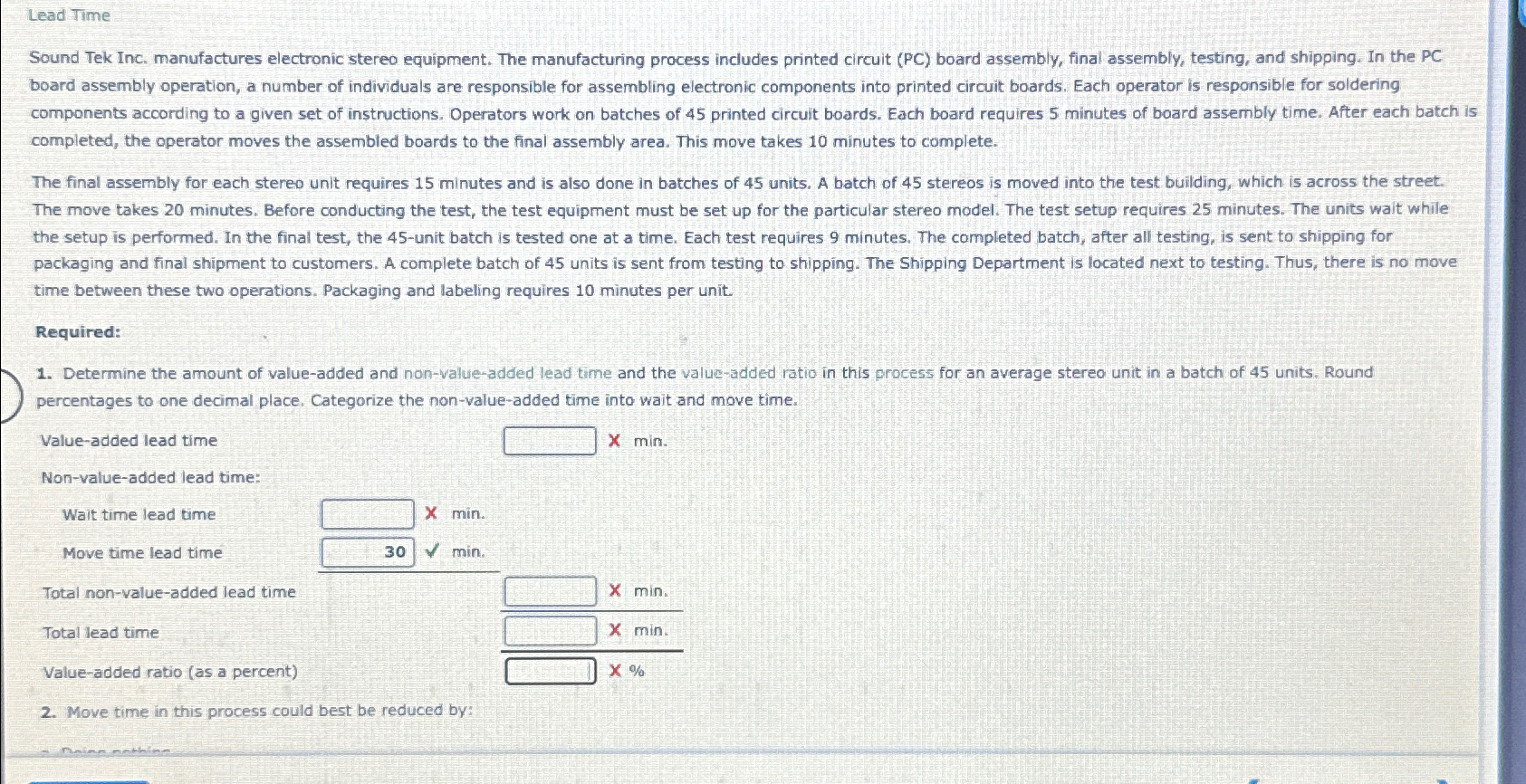  Lead Time completed, the operator moves the assembled boards to the