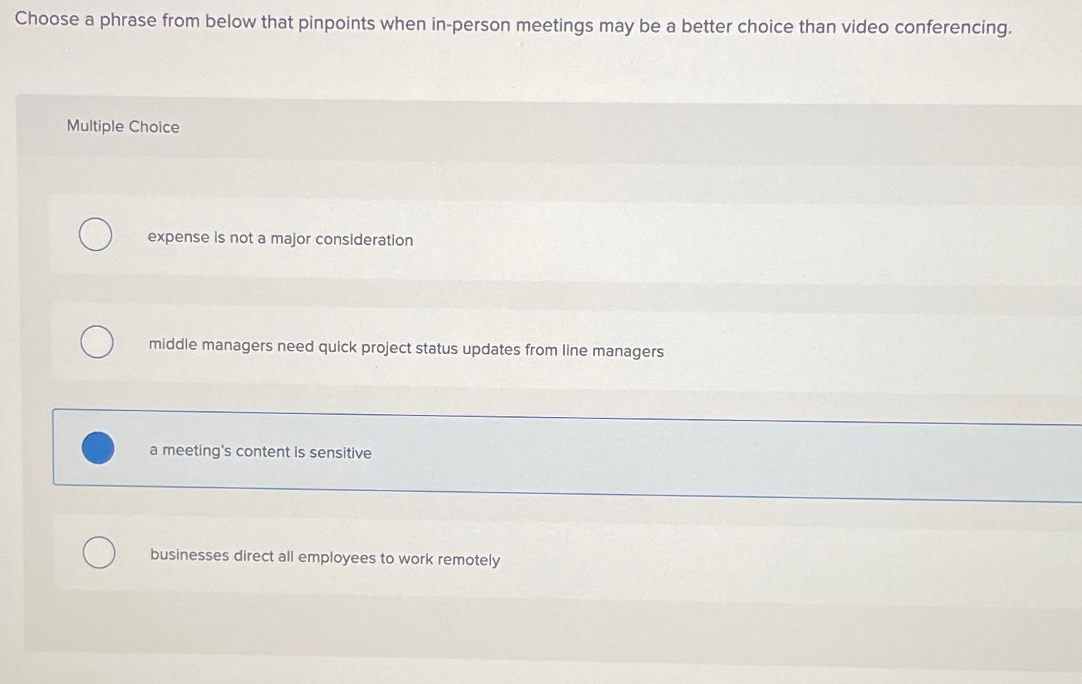  Choose a phrase from below that pinpoints when in-person meetings may