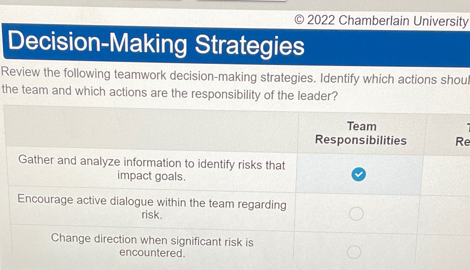  C 2022 Chamberlain University Decision-Making Strategies Review the following teamwork decision-making