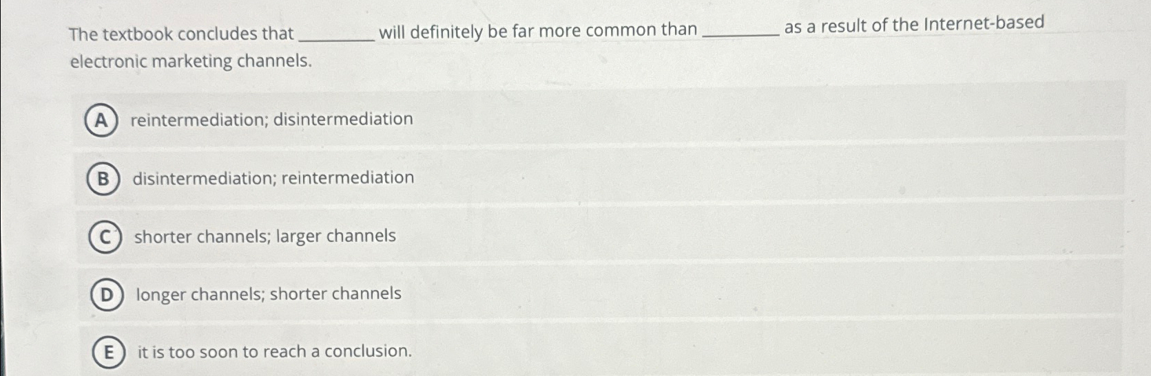  The textbook concludes that will definitely be far more common than