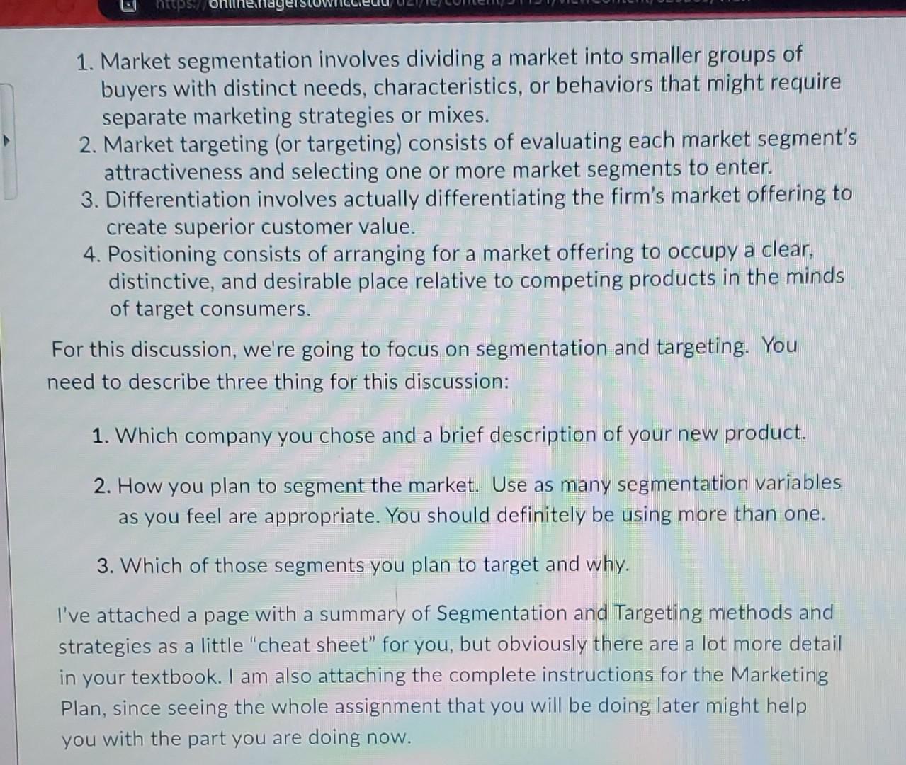 1. Market segmentation involves dividing a market into smaller groups of