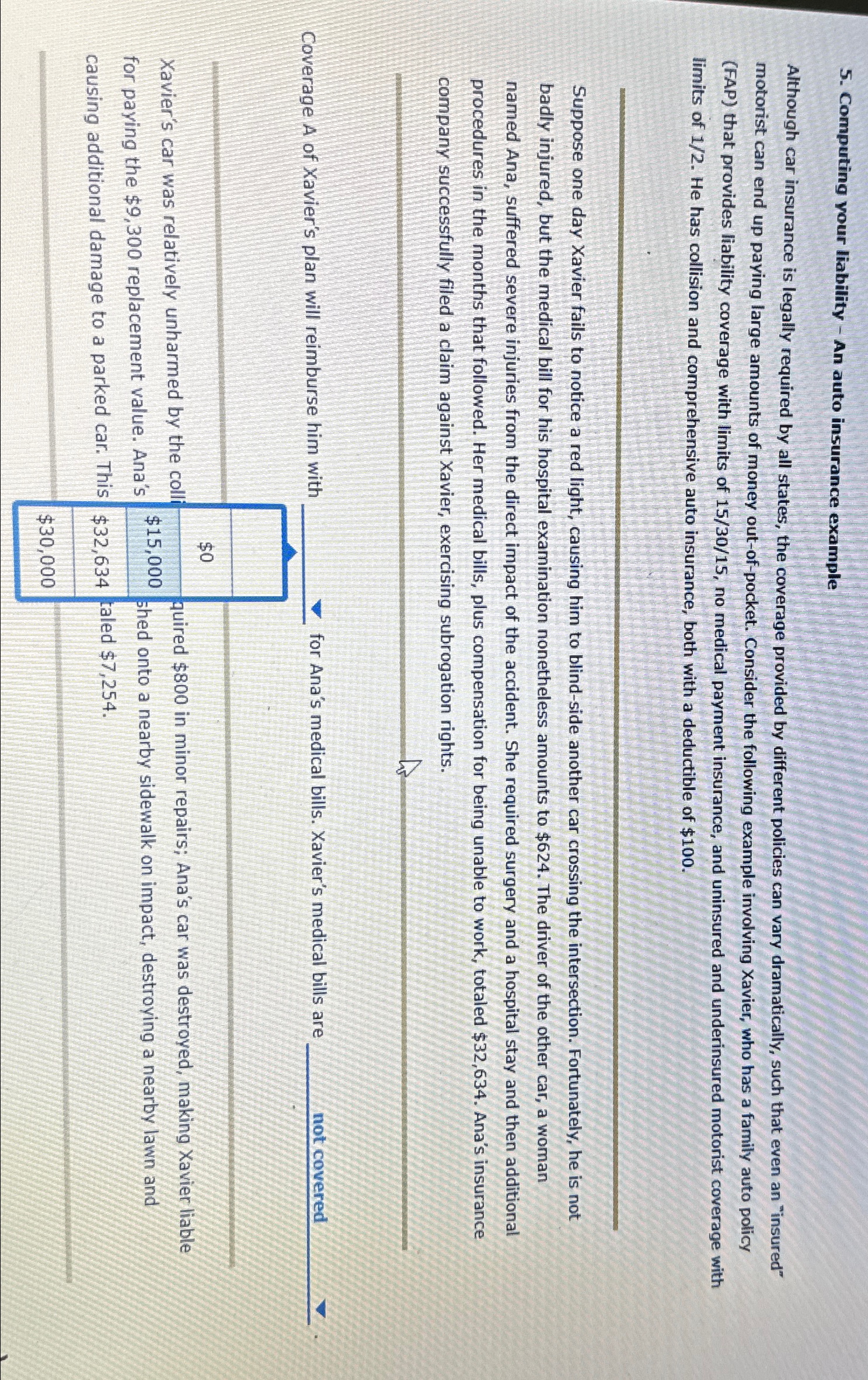  Computing your liability - An auto insurance example Although car insurance