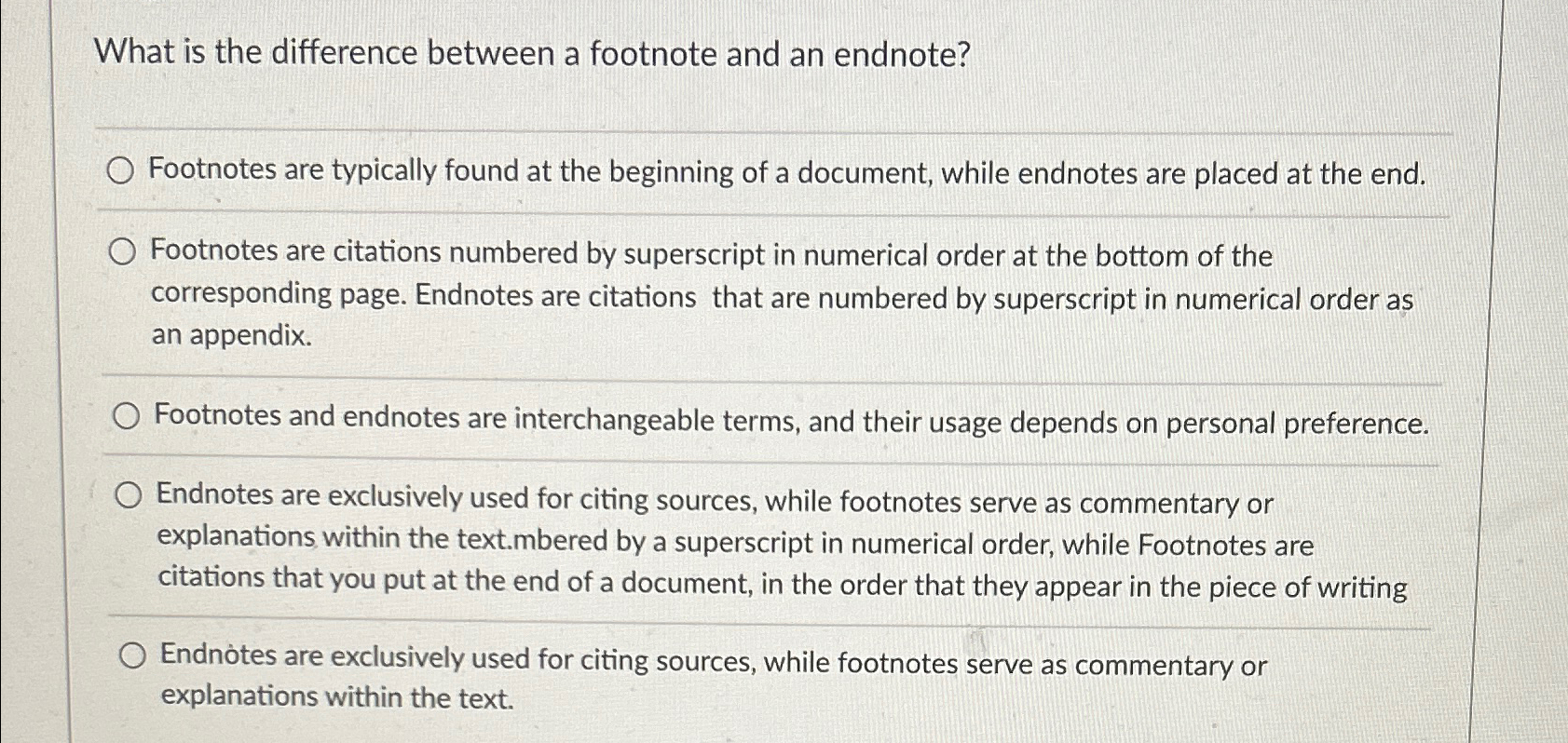  What is the difference between a footnote and an endnote? Footnotes
