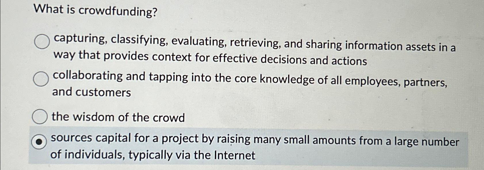  What is crowdfunding? capturing, classifying, evaluating, retrieving, and sharing information assets