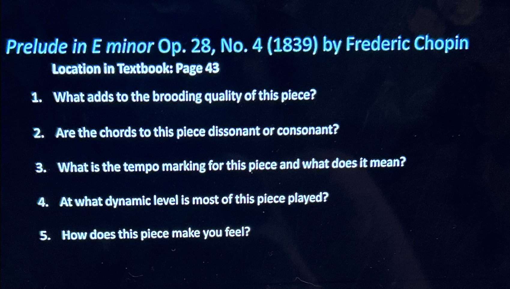  Prelude in E minor Op.28, No.4(1839) by Frederic Chopin Location in