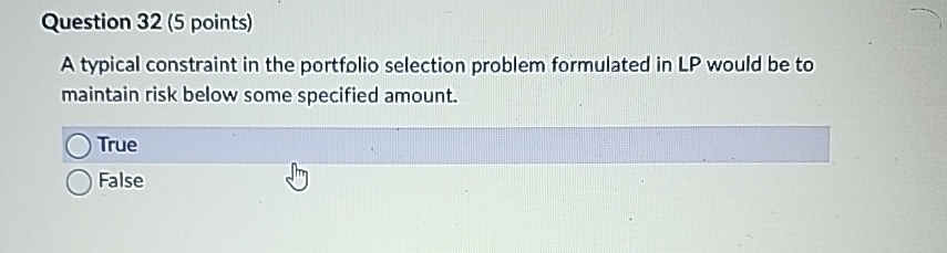  Question 32(5 points) A typical constraint in the portfolio selection problem