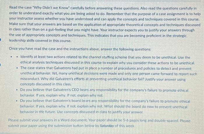  Read the case "Why Didn't we Know" carefully before answering these