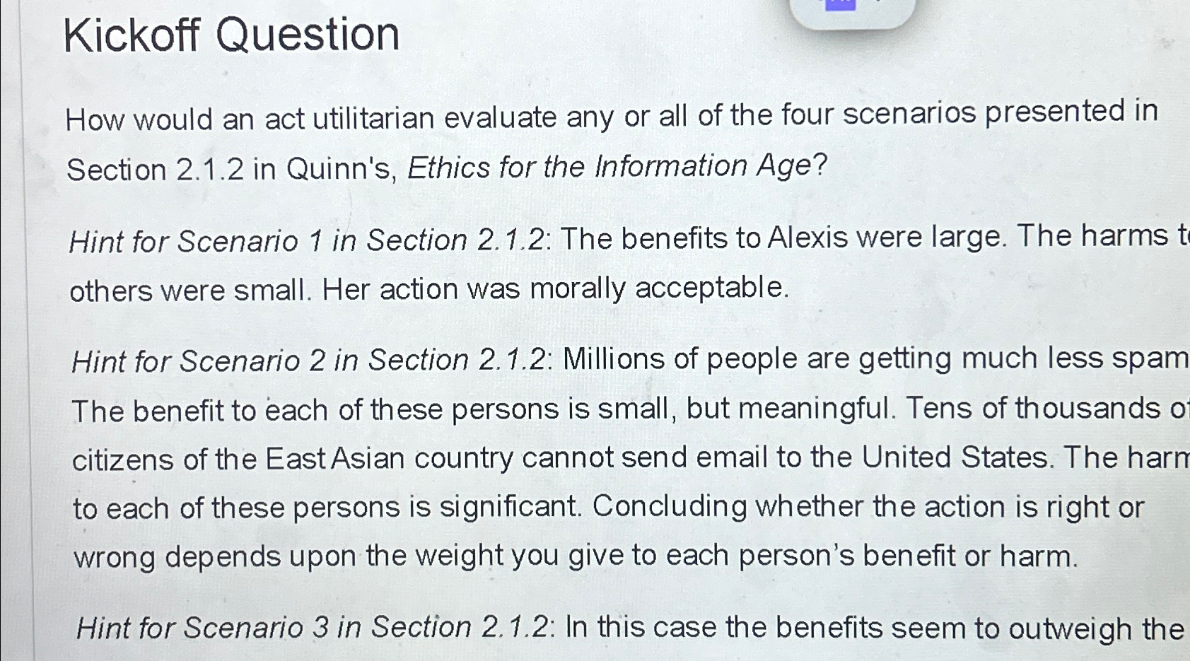  Kickoff Question How would an act utilitarian evaluate any or all