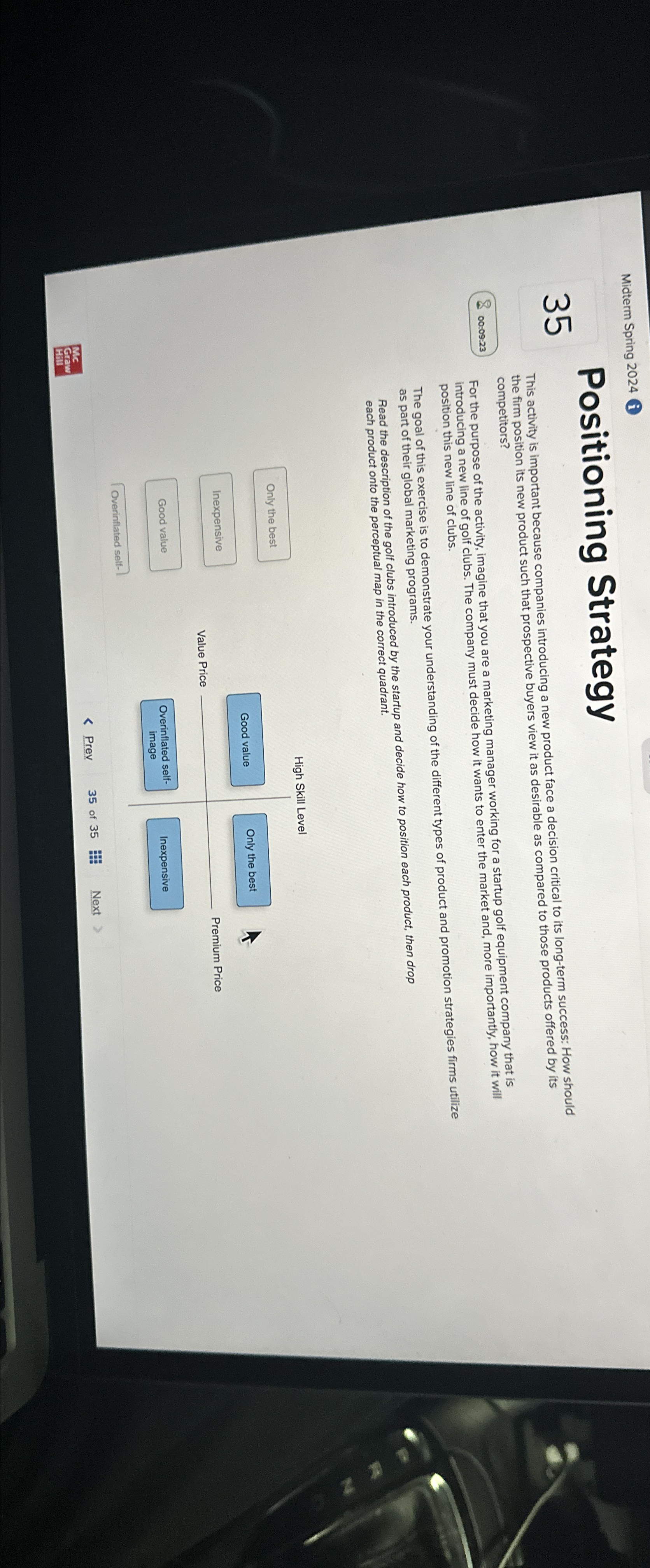  Midterm Spring 2024 i Positioning Strategy 35 This activity is important