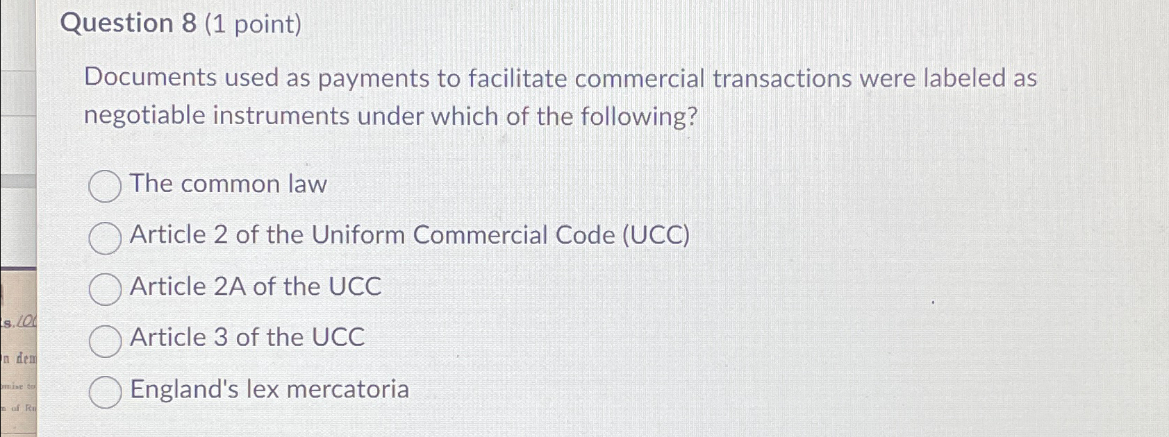  Question 8(1 point) Documents used as payments to facilitate commercial transactions
