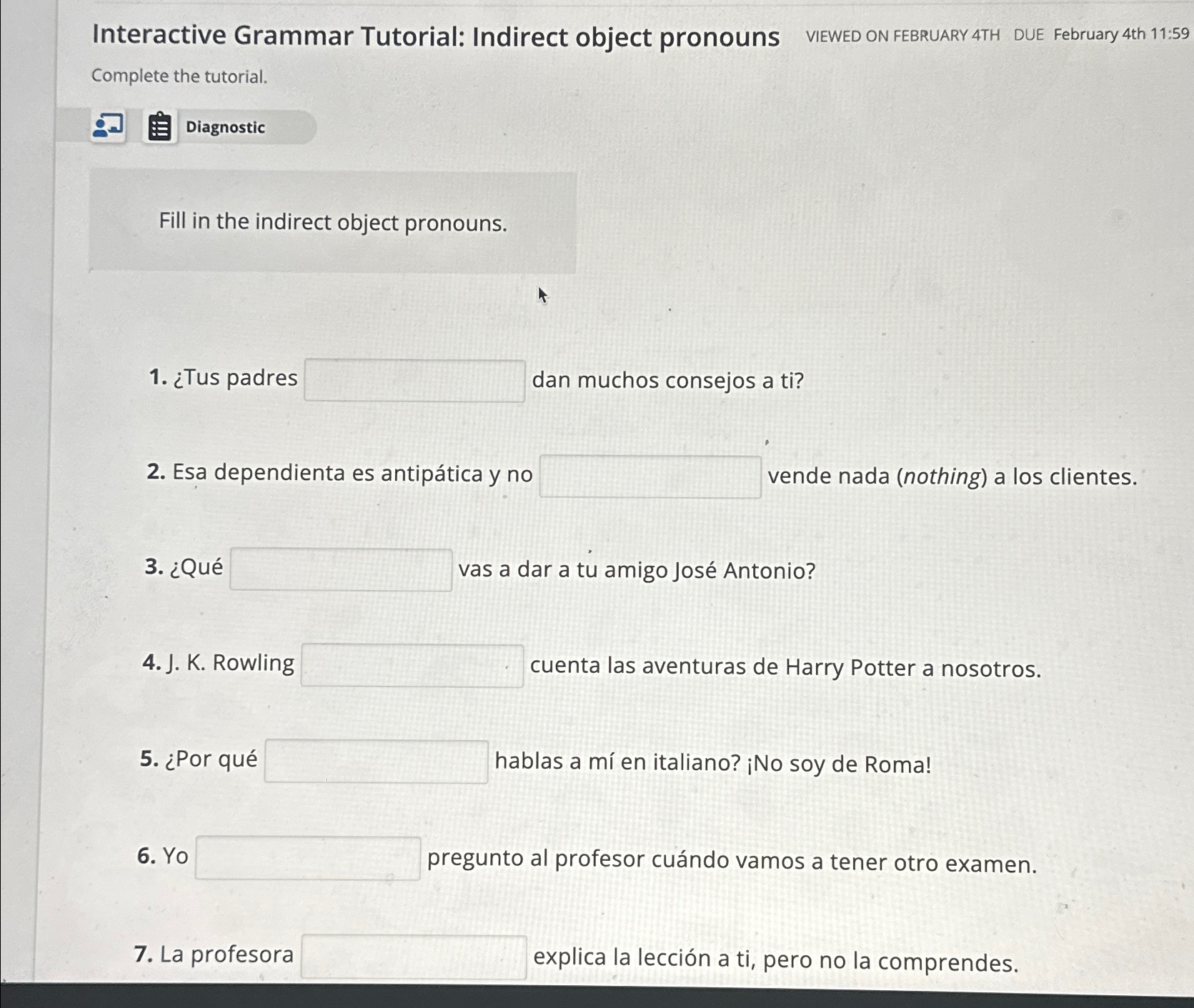  Interactive Grammar Tutorial: Indirect object pronouns VIEWED ON FEBRUARY 4TH DUE