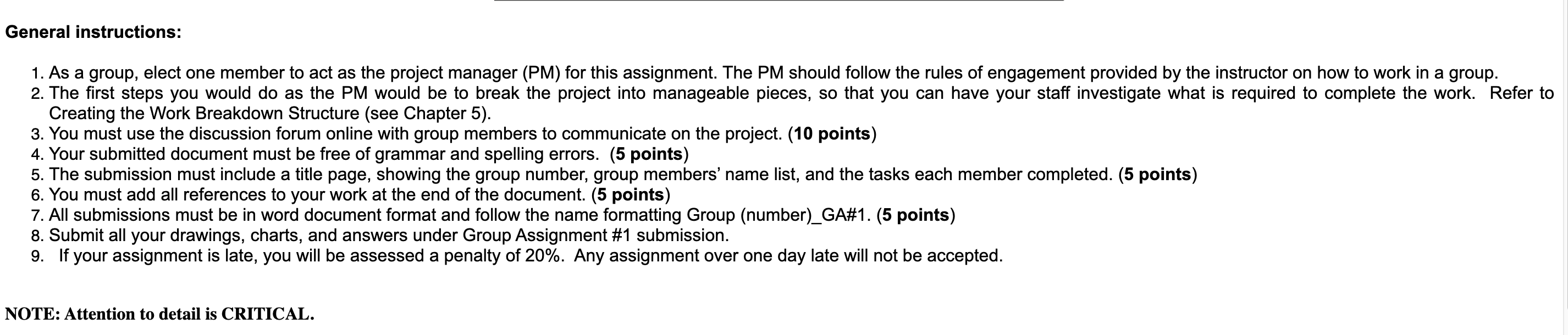 you 1. As a group, elect one member to act as the