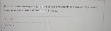  Accident rates are especially high in developing countries because they do