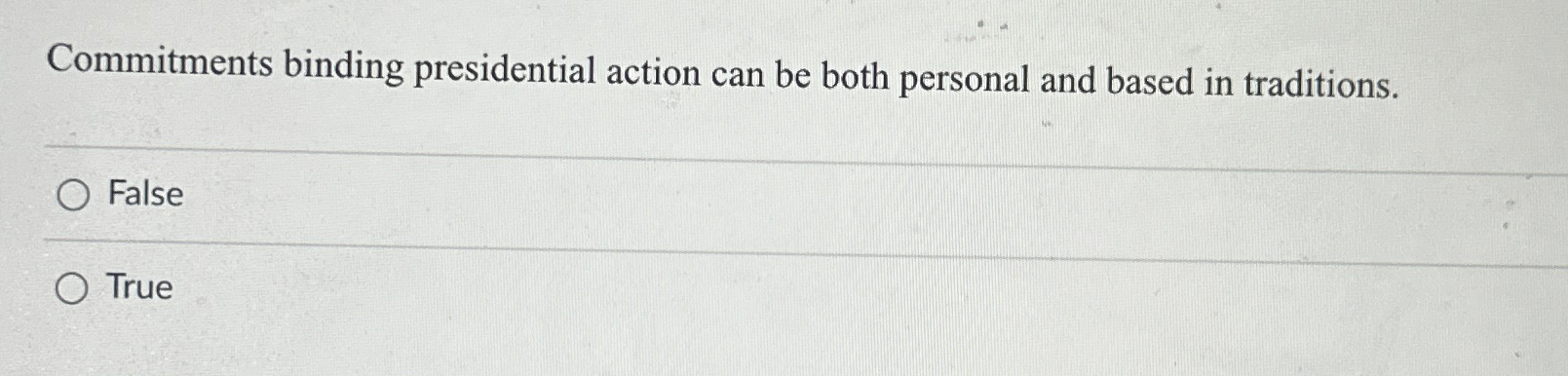  Commitments binding presidential action can be both personal and based in