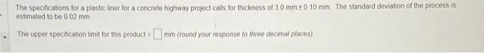 (round your response to three decimal places). The lower specification limit for