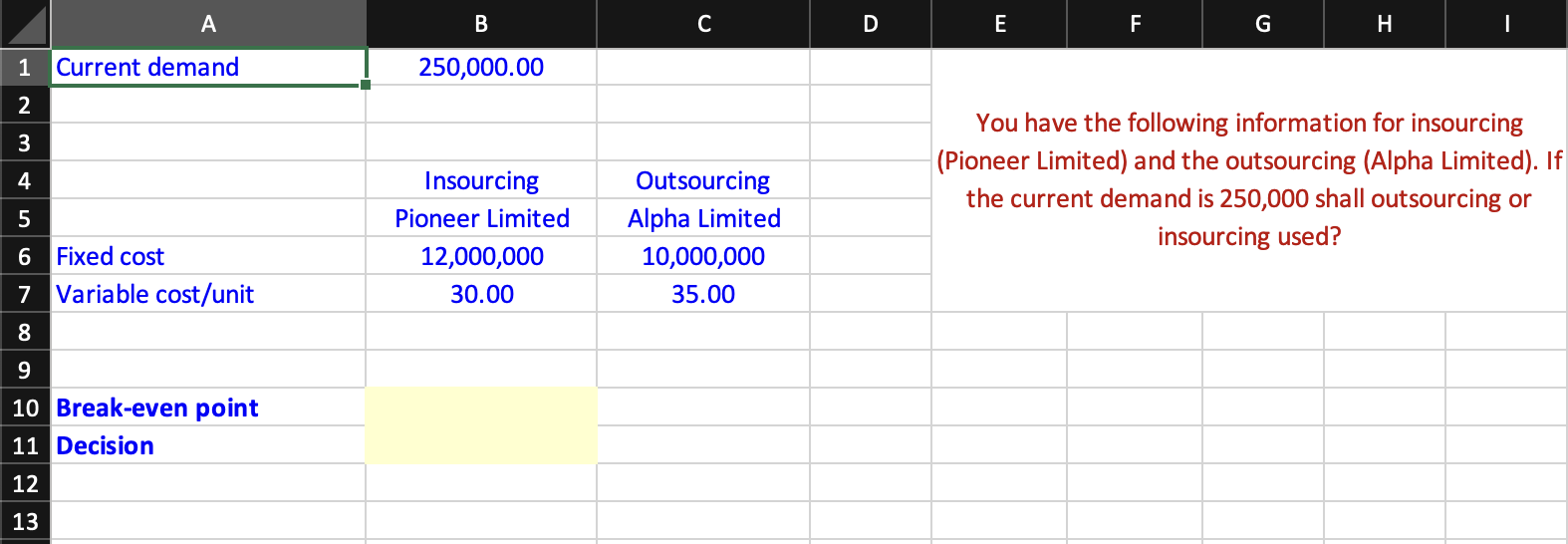  calculate in exel and answer Outsourcing Methodologies: The sheet is labelled
