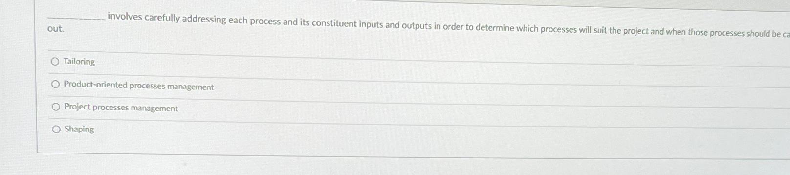  involves carefully addressing each process and its constituent inputs and outputs