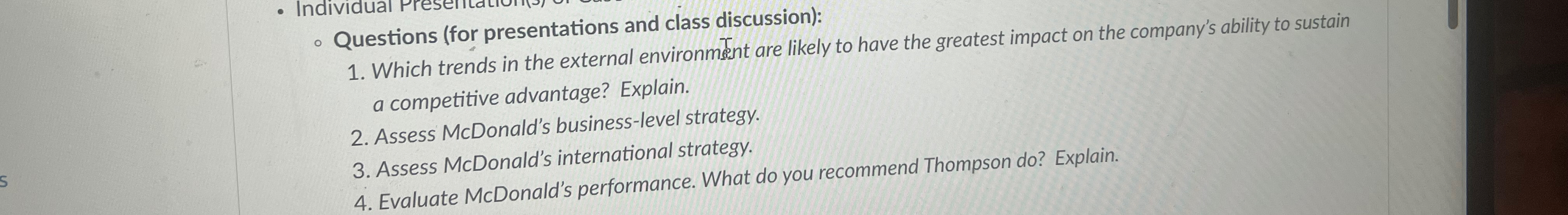  Questions (for presentations and class discussion): Which trends in the external